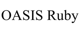 OASIS RUBY