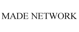 MADE NETWORK