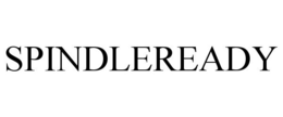 SPINDLEREADY