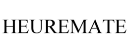 HEUREMATE