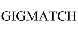 GIGMATCH