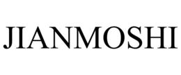 JIANMOSHI
