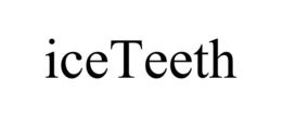 ICETEETH