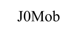 J0MOB