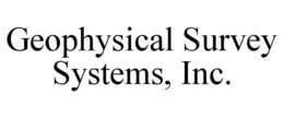 GEOPHYSICAL SURVEY SYSTEMS, INC.