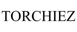 TORCHIEZ