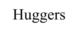 HUGGERS