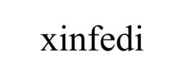 XINFEDI