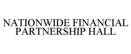 NATIONWIDE FINANCIAL PARTNERSHIP HALL