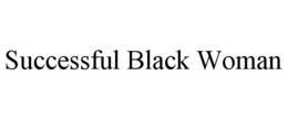 SUCCESSFUL BLACK WOMAN