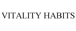 VITALITY HABITS