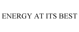 ENERGY AT ITS BEST