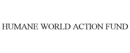 HUMANE WORLD ACTION FUND