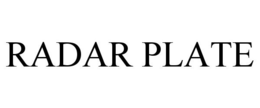 RADAR PLATE
