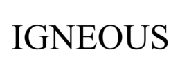 IGNEOUS