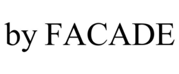 BY FACADE