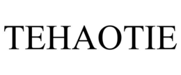 TEHAOTIE