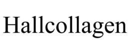 HALLCOLLAGEN