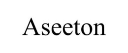 ASEETON