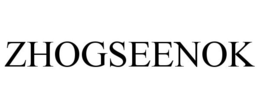 ZHOGSEENOK