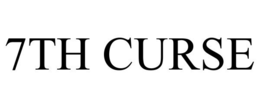 7TH CURSE