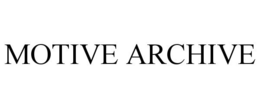 MOTIVE ARCHIVE