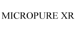 MICROPURE XR