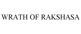 WRATH OF RAKSHASA