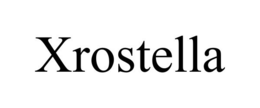 XROSTELLA