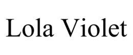 LOLA VIOLET