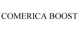 COMERICA BOOST
