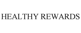 HEALTHY REWARDS