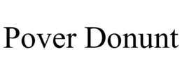 POVER DONUNT