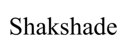 SHAKSHADE