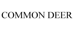 COMMON DEER