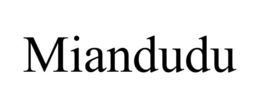 MIANDUDU