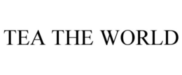 TEA THE WORLD