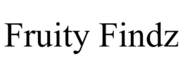 FRUITY FINDZ