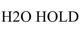 H2O HOLD