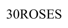 30ROSES