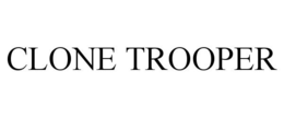 CLONE TROOPER