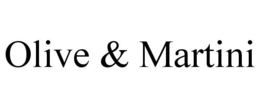 OLIVE & MARTINI