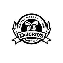 DEIORIO'S MAKING DOUGH FOR YOU SINCE 1924