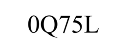 0Q75L