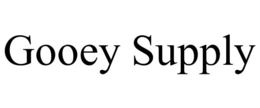 GOOEY SUPPLY