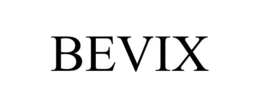 BEVIX