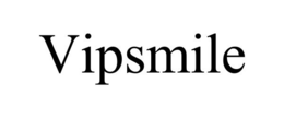VIPSMILE