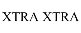 XTRA XTRA