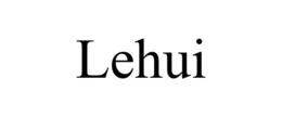 LEHUI