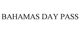 BAHAMAS DAY PASS